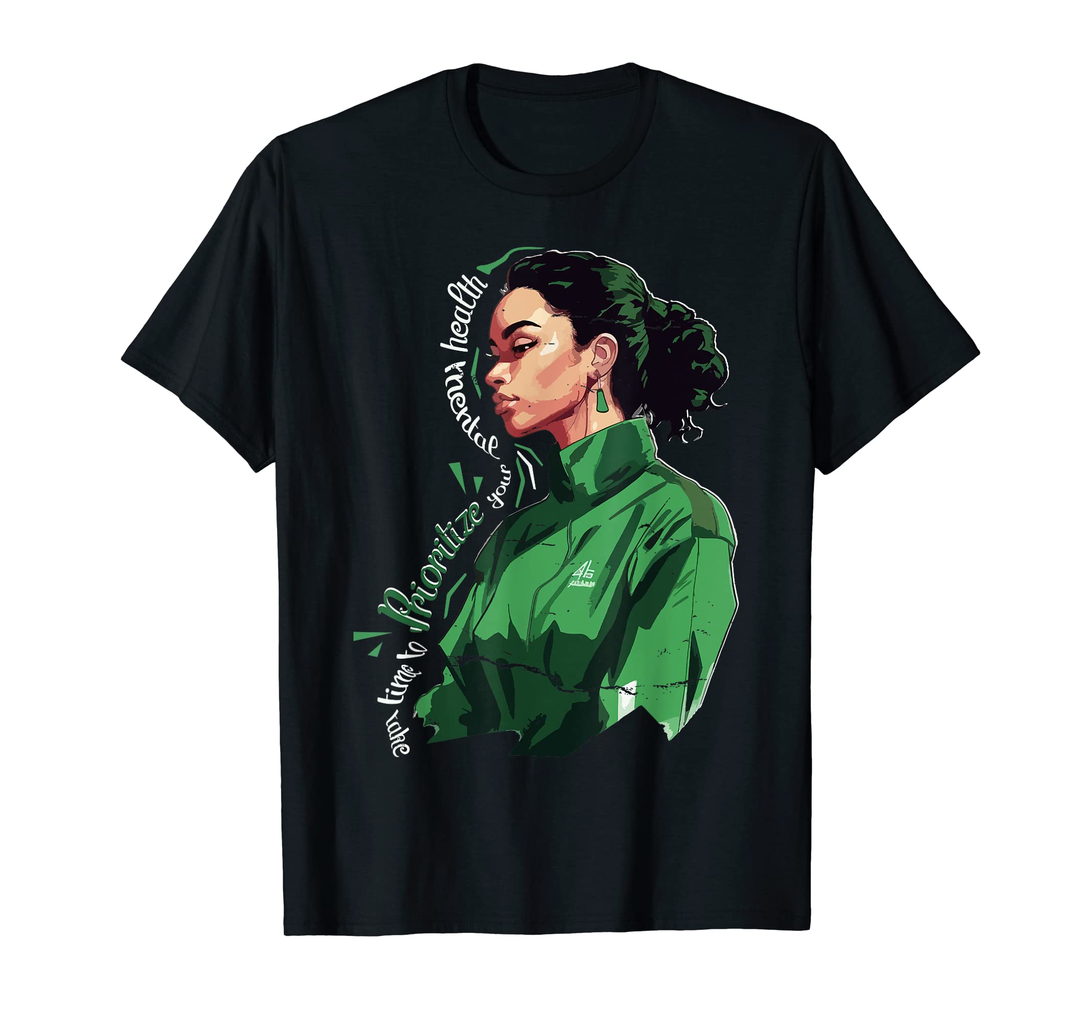 Take Time To Prioritize Your Mental T-Shirt - Streetwear Style for Adults - T-Shirt, Sweatshirt, Hoodie