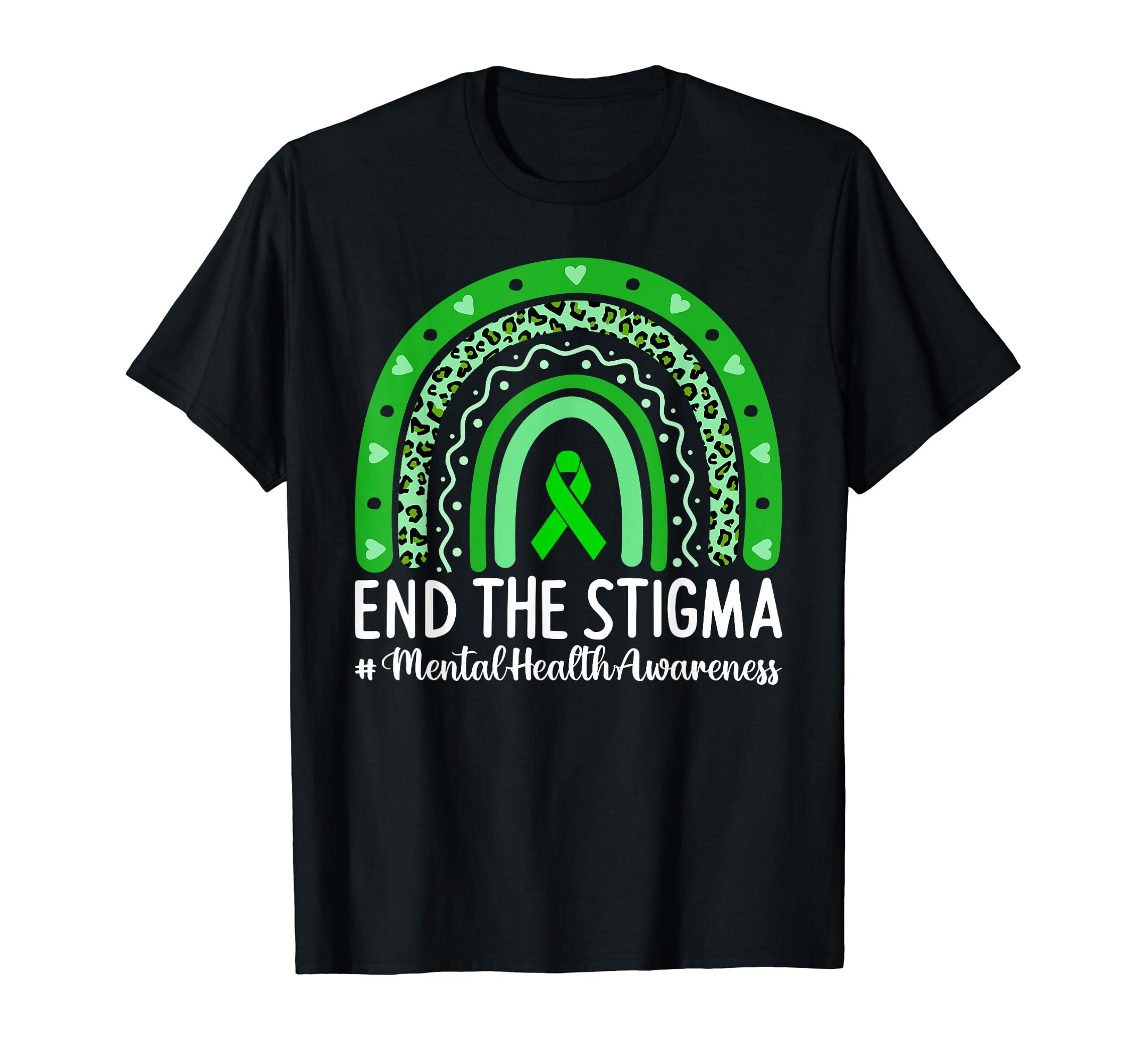 End Stigma Mental Health Awareness Green T-Shirt - Graphic Print Unisex - T-Shirt, Sweatshirt, Hoodie
