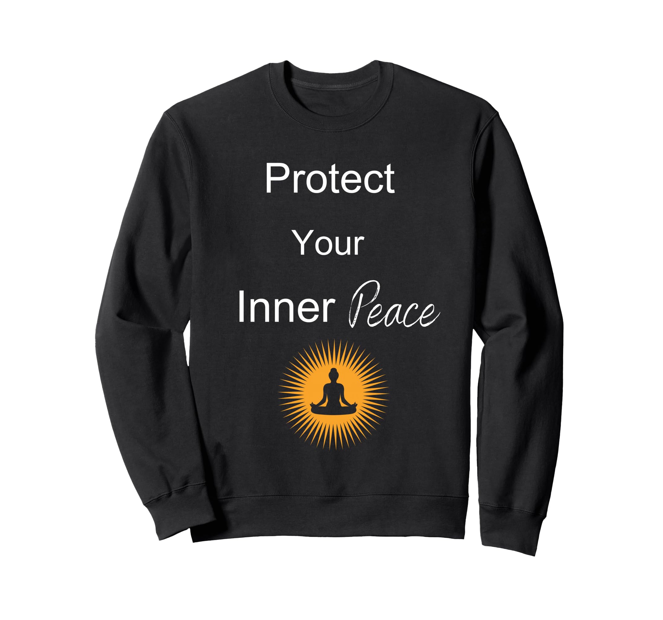 Protect Your Peace Sweatshirt - Trendy Graphic Unisex - T-Shirt, Sweatshirt, Hoodie