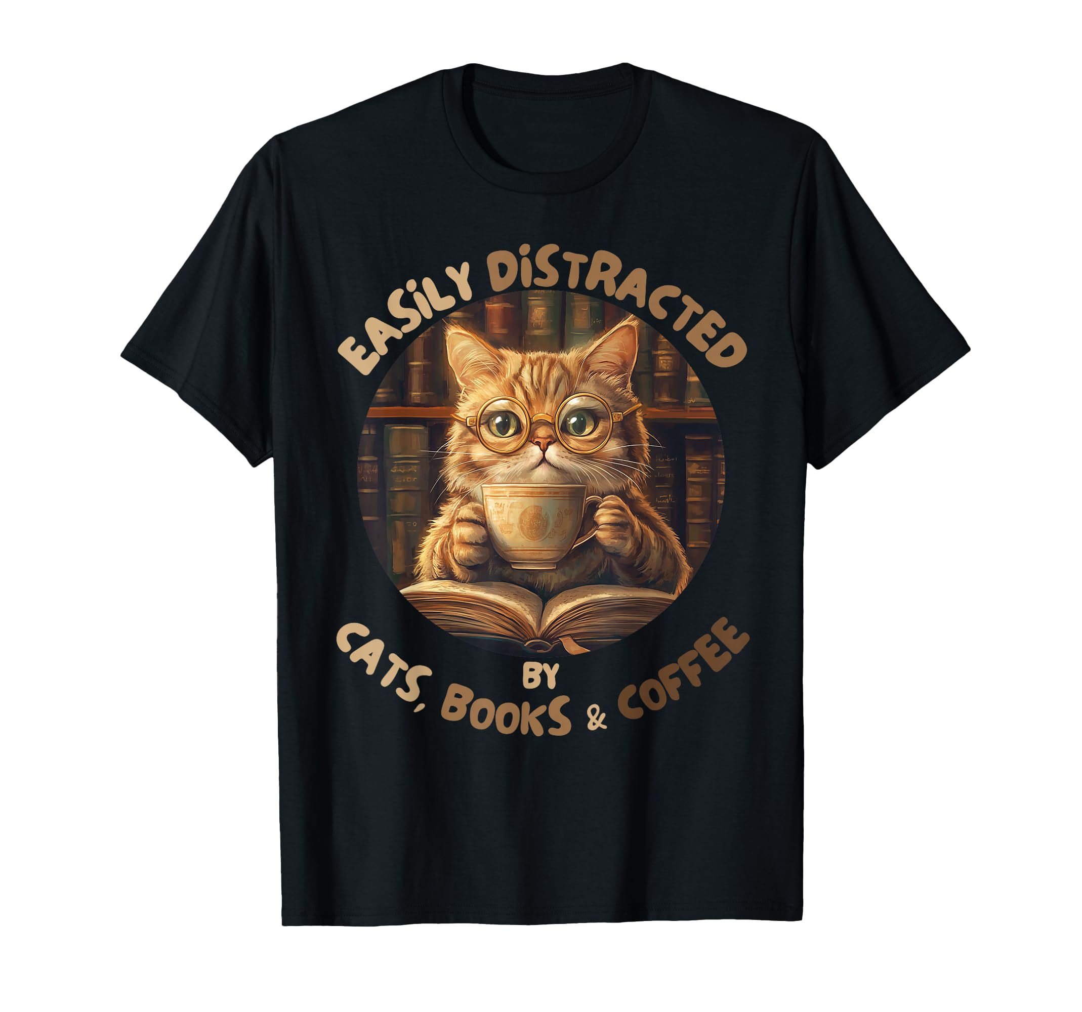 Easily Distracted Cats Books Coffee T-Shirt - Aesthetic Graphic Men Women - T-Shirt, Sweatshirt, Hoodie