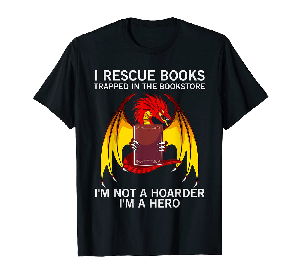 I Rescue Book Trapped Bookstore Im T-Shirt - Streetwear Style for Adults - T-Shirt, Sweatshirt, Hoodie