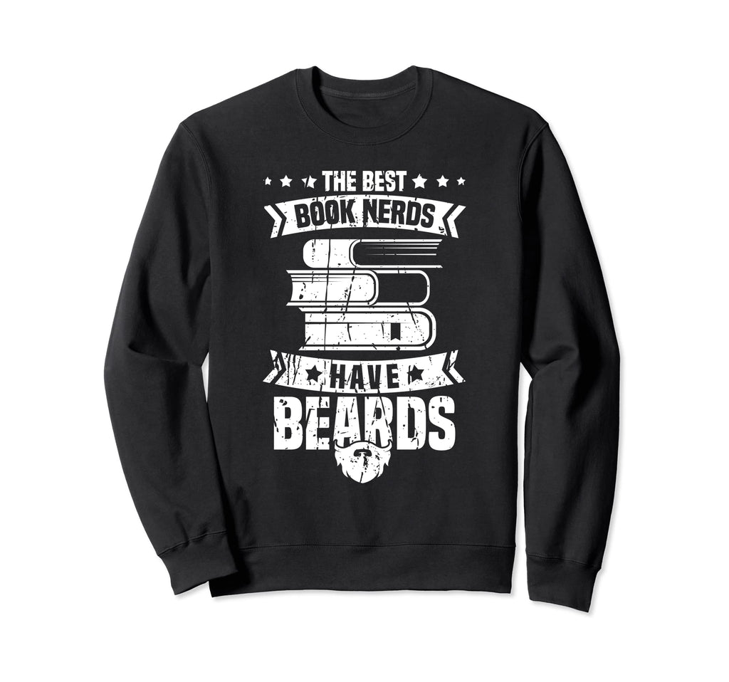 Best Book Nerds Have Beards Book Sweatshirt - Graphic Print for Adults - T-Shirt, Sweatshirt, Hoodie