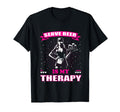 Waitress Serve Beer Is My Therapy T-Shirt - Novelty Apparel Unisex - T-Shirt, Sweatshirt, Hoodie