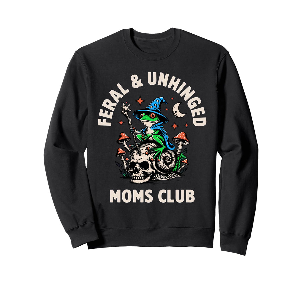Feral Unhinged Moms Club Snail Frog Sweatshirt - Unique Graphic for Adults - T-Shirt, Sweatshirt, Hoodie