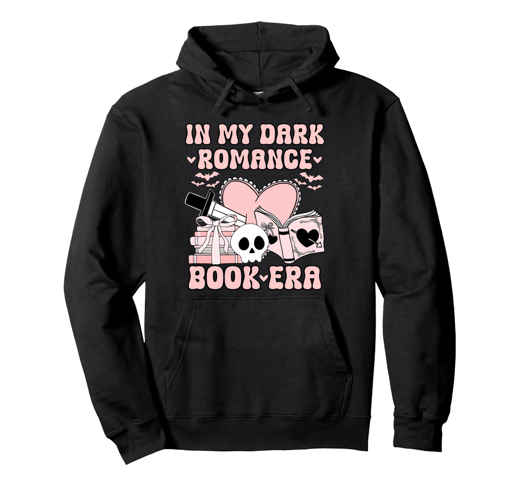 My Dark Romance Era Book Lover Hoodie - Minimalist Print Men Women - T-Shirt, Sweatshirt, Hoodie