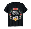Coffee Keeps Me Going Until Its Time T-Shirt - Trendy Graphic for Adults - T-Shirt, Sweatshirt, Hoodie