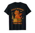 Halloween Fully Booked This Fall Book T-Shirt - Trendy Graphic Men Women - T-Shirt, Sweatshirt, Hoodie