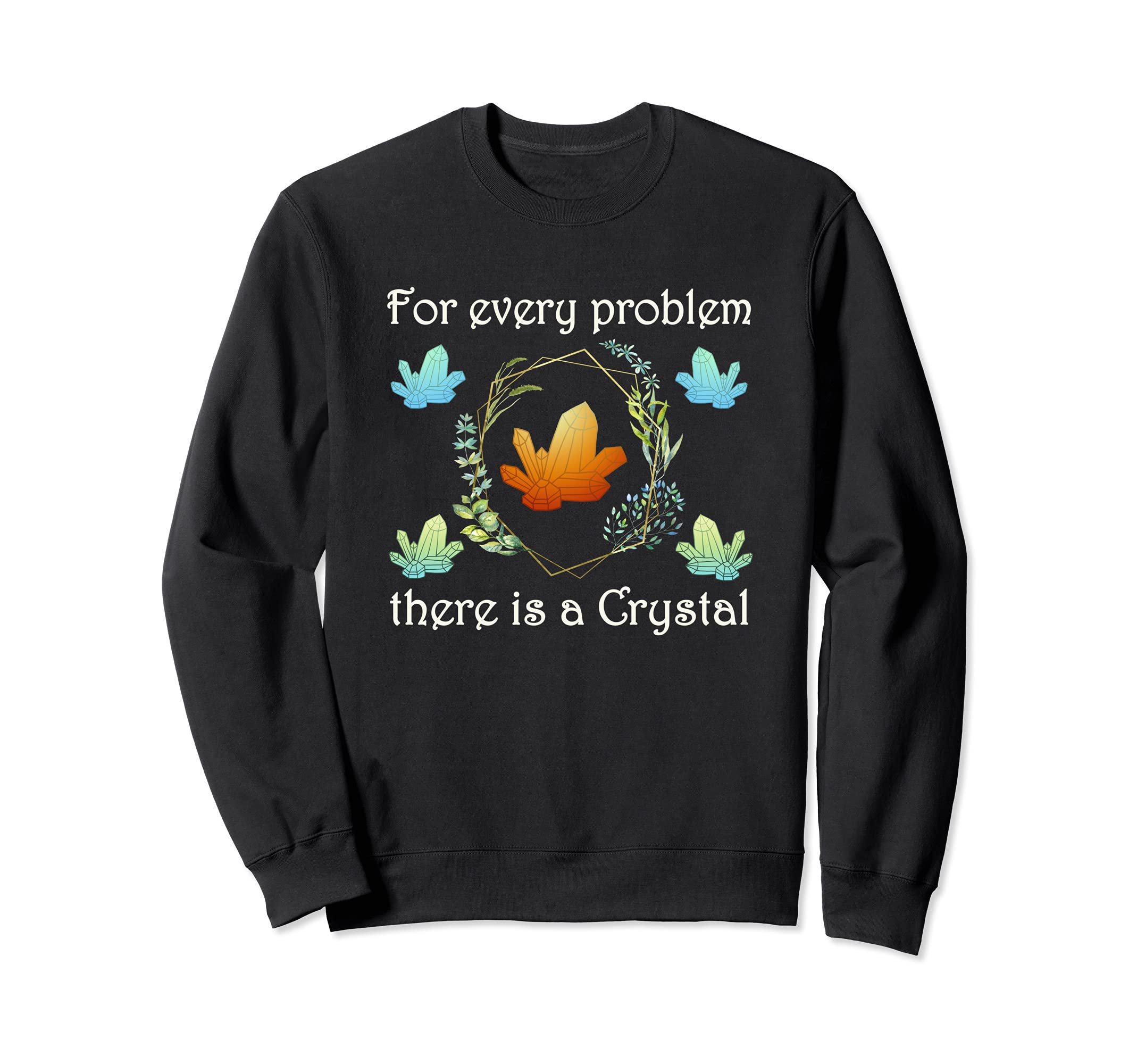 Spiritual Healing Crystals Wicca Sweatshirt - Unique Graphic for Adults - T-Shirt, Sweatshirt, Hoodie