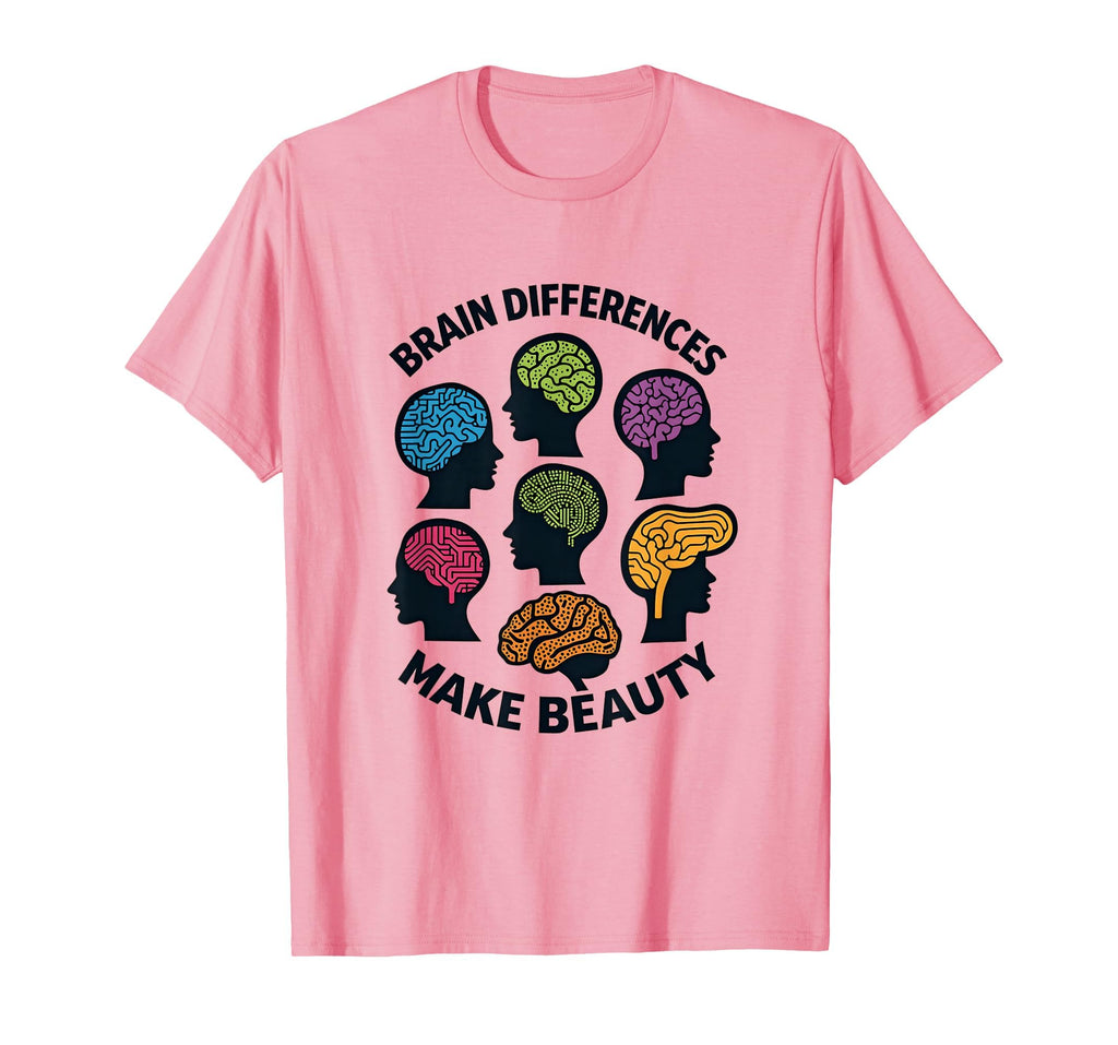 Brain Differences Make Beauty T-Shirt - Graphic Print for Adults - T-Shirt, Sweatshirt, Hoodie