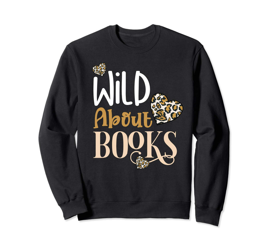 Wild About Books Leopard I Love Sweatshirt - Aesthetic Graphic for Adults - T-Shirt, Sweatshirt, Hoodie