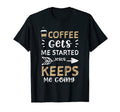 Jesus Coffee Gets Me Started Jesus T-Shirt - Fun Novelty Design Men Women - T-Shirt, Sweatshirt, Hoodie