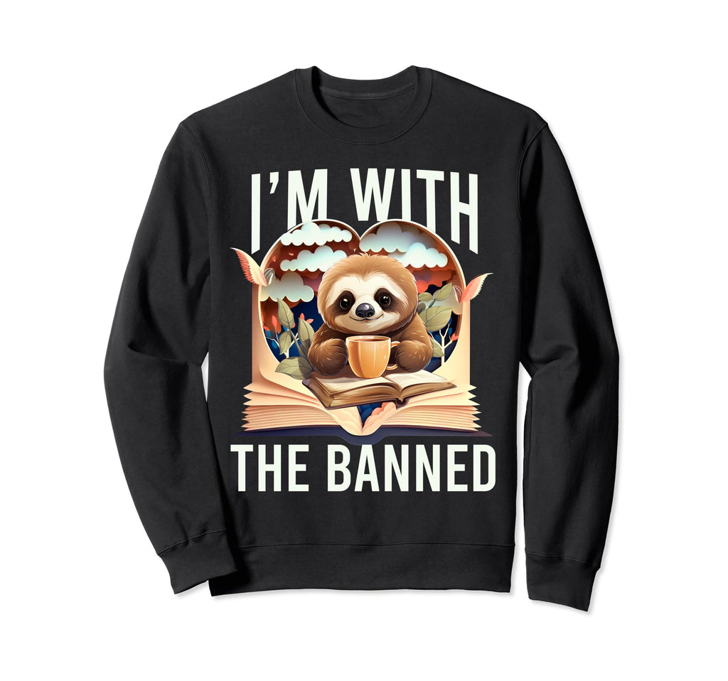 Im Banned Hearts Funny Reading Sweatshirt - Casual Everyday Wear Unisex - T-Shirt, Sweatshirt, Hoodie