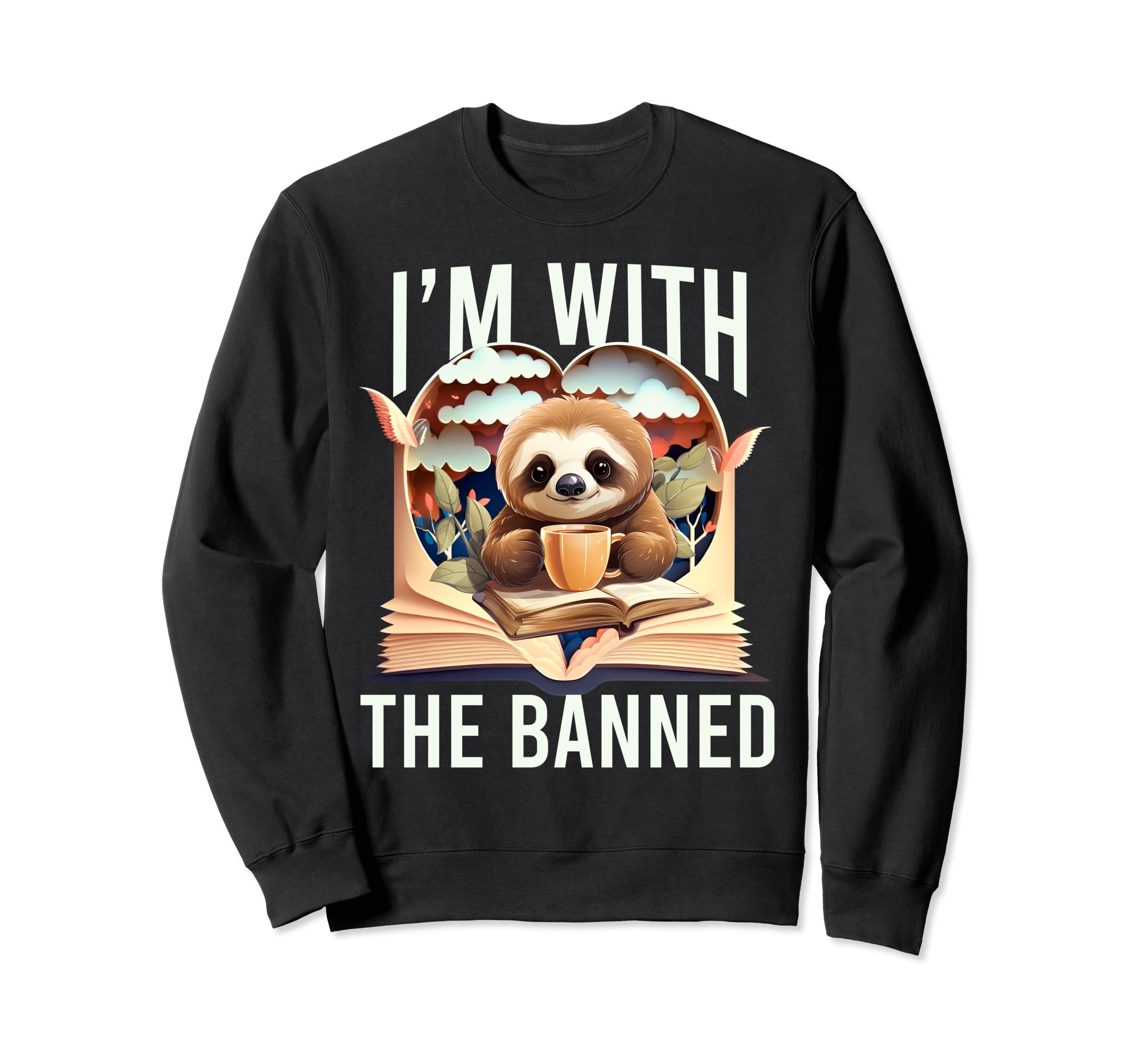 Im Banned Hearts Funny Reading Sweatshirt - Casual Everyday Wear Unisex - T-Shirt, Sweatshirt, Hoodie