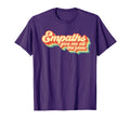 Empaths Give Me Feels Empathic Empathy T-Shirt - Minimalist Print Unisex - T-Shirt, Sweatshirt, Hoodie