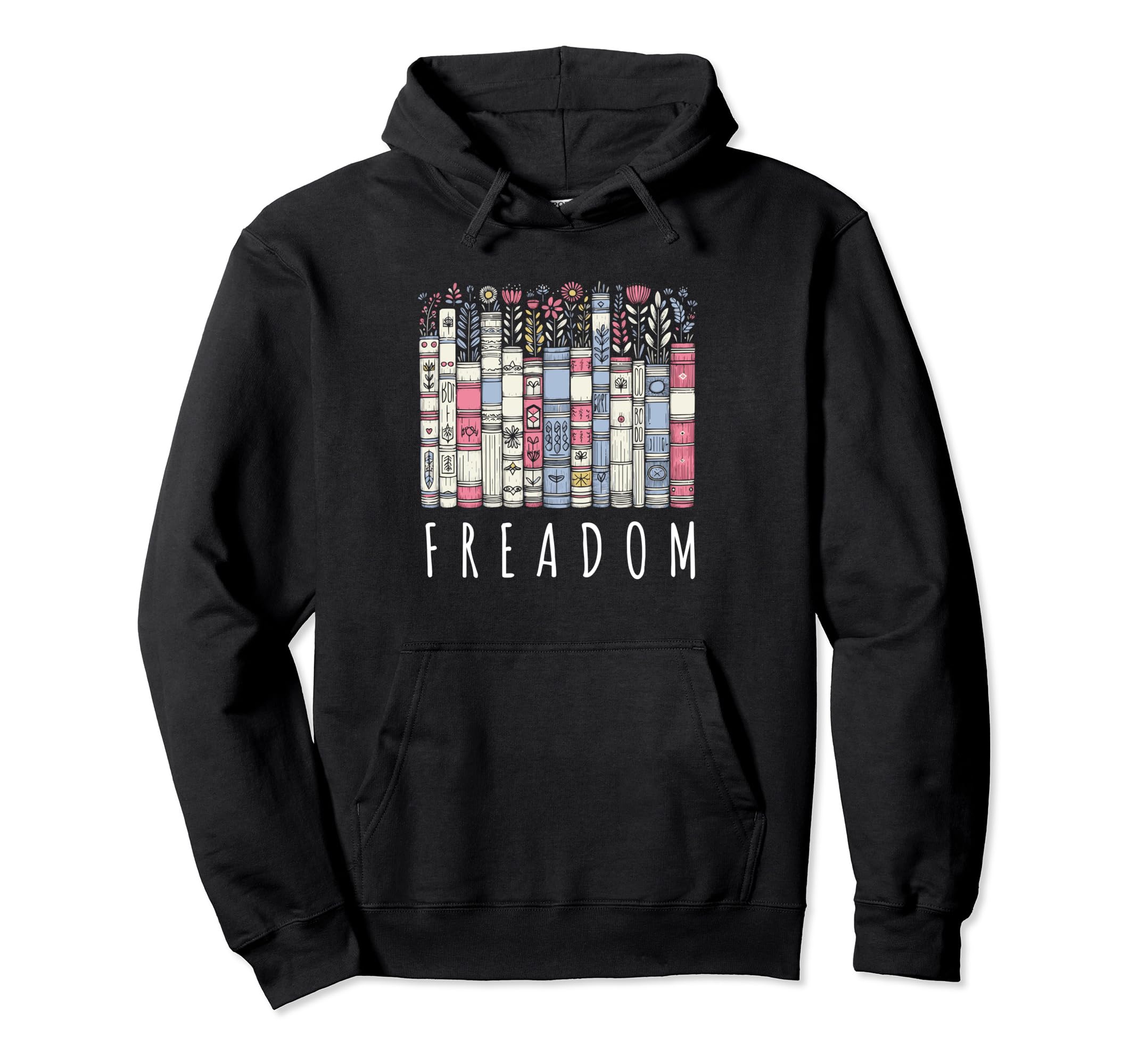 Freadom Book Reading Books Bookworm Hoodie - Fun Novelty Design Unisex - T-Shirt, Sweatshirt, Hoodie