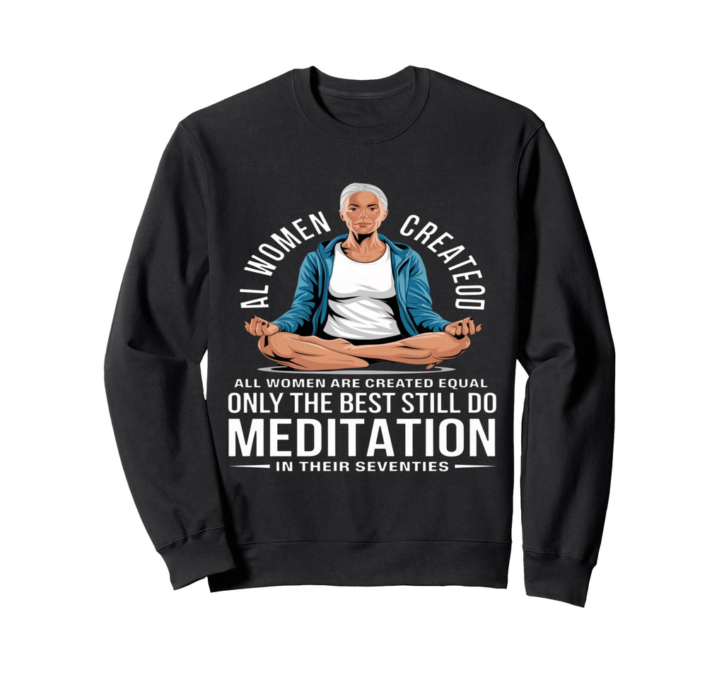 All Are Created Equal Best Do Sweatshirt - Novelty Apparel Men Women - T-Shirt, Sweatshirt, Hoodie