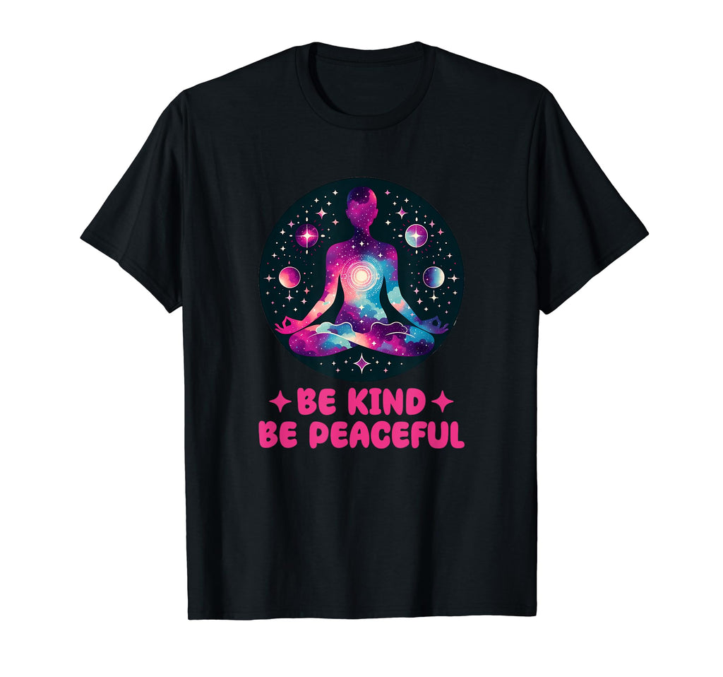 Yoga Be Kind Be Peaceful Positive T-Shirt - Aesthetic Graphic for Adults - T-Shirt, Sweatshirt, Hoodie