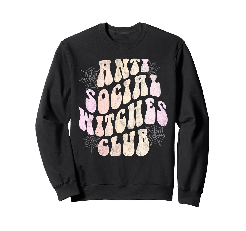 Funny Anti Social Witches Club Sweatshirt - Fun Novelty Design for Adults - T-Shirt, Sweatshirt, Hoodie
