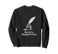 Worlds Okayest Poet Funny Writer Sweatshirt - Custom Art Print Men Women - T-Shirt, Sweatshirt, Hoodie