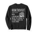Booktrovert Definition Bookworm Sweatshirt - Casual Everyday Wear Unisex - T-Shirt, Sweatshirt, Hoodie
