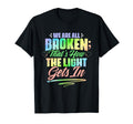 All Broken Mental Illness Mental T-Shirt - Casual Everyday Wear Men Women - T-Shirt, Sweatshirt, Hoodie