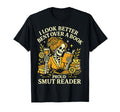 I Better Bent Over Book Funny Smut T-Shirt - Casual Everyday Wear Unisex - T-Shirt, Sweatshirt, Hoodie