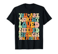 You Are Matter Kindness Be Kind T-Shirt - Casual Everyday Wear Unisex - T-Shirt, Sweatshirt, Hoodie