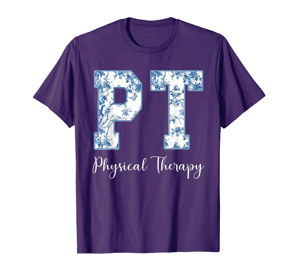 Physical Therapy Pt Pta Physical T-Shirt - Casual Everyday Wear Men Women - T-Shirt, Sweatshirt, Hoodie