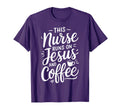 This Nurse Runs Jesus And Coffee Nursing T-Shirt - Graphic Print Unisex - T-Shirt, Sweatshirt, Hoodie