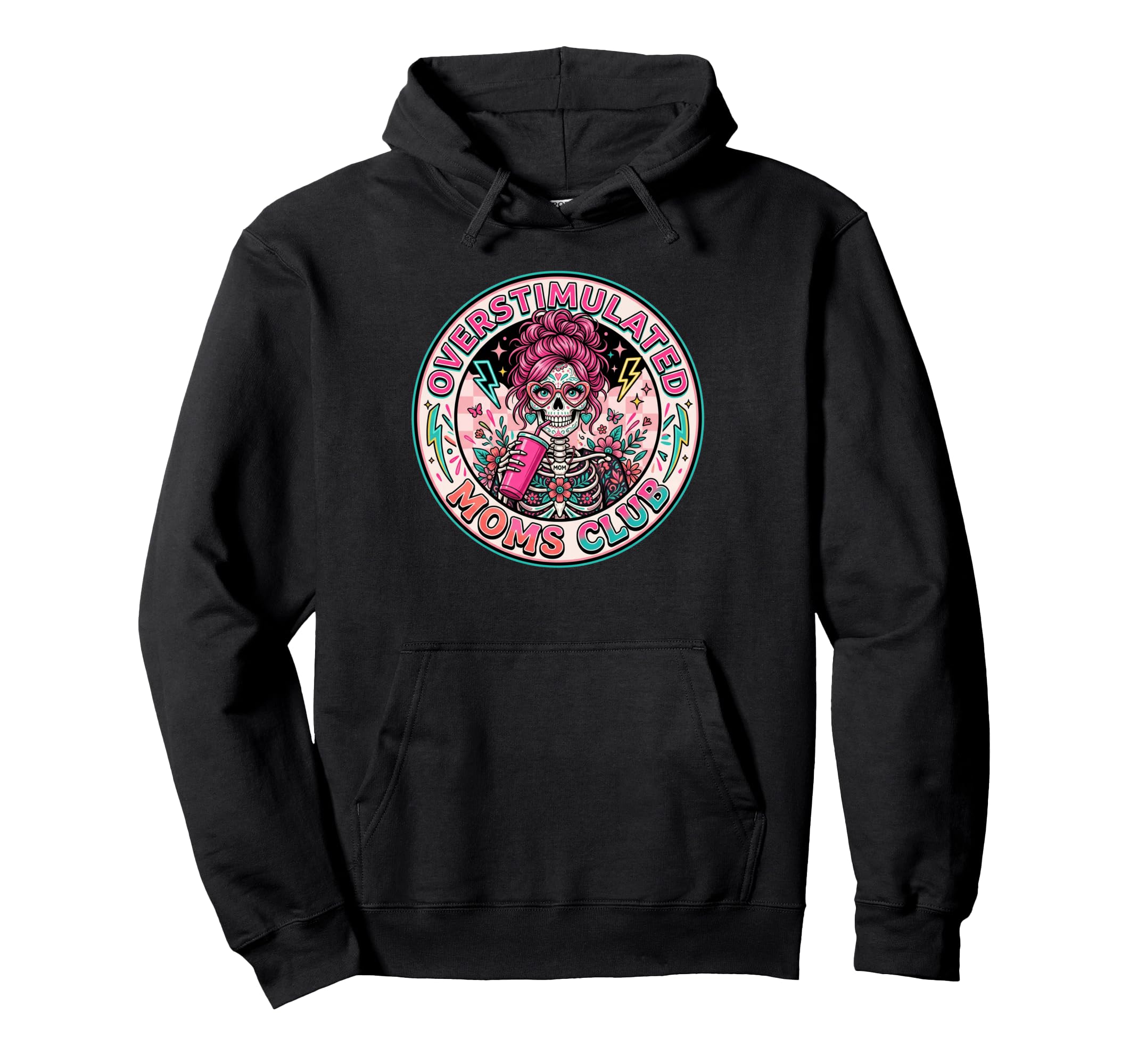 Overstimulated Moms Club Mental Hoodie - Streetwear Style for Adults - T-Shirt, Sweatshirt, Hoodie