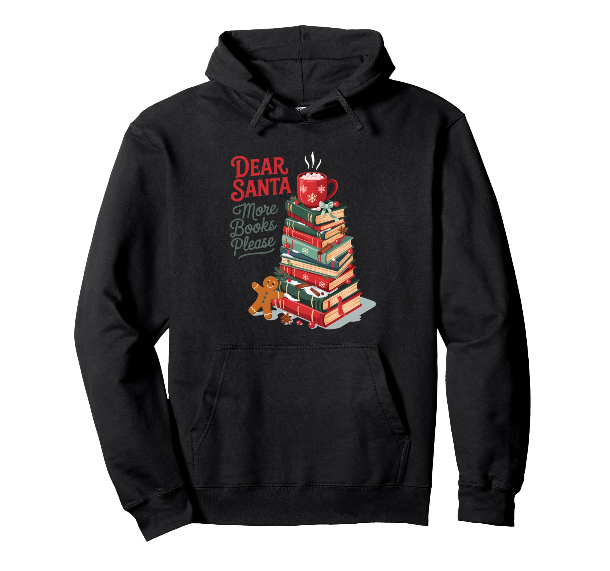 Dear Santa More Books Please Reading Hoodie - Aesthetic Graphic Men Women - T-Shirt, Sweatshirt, Hoodie