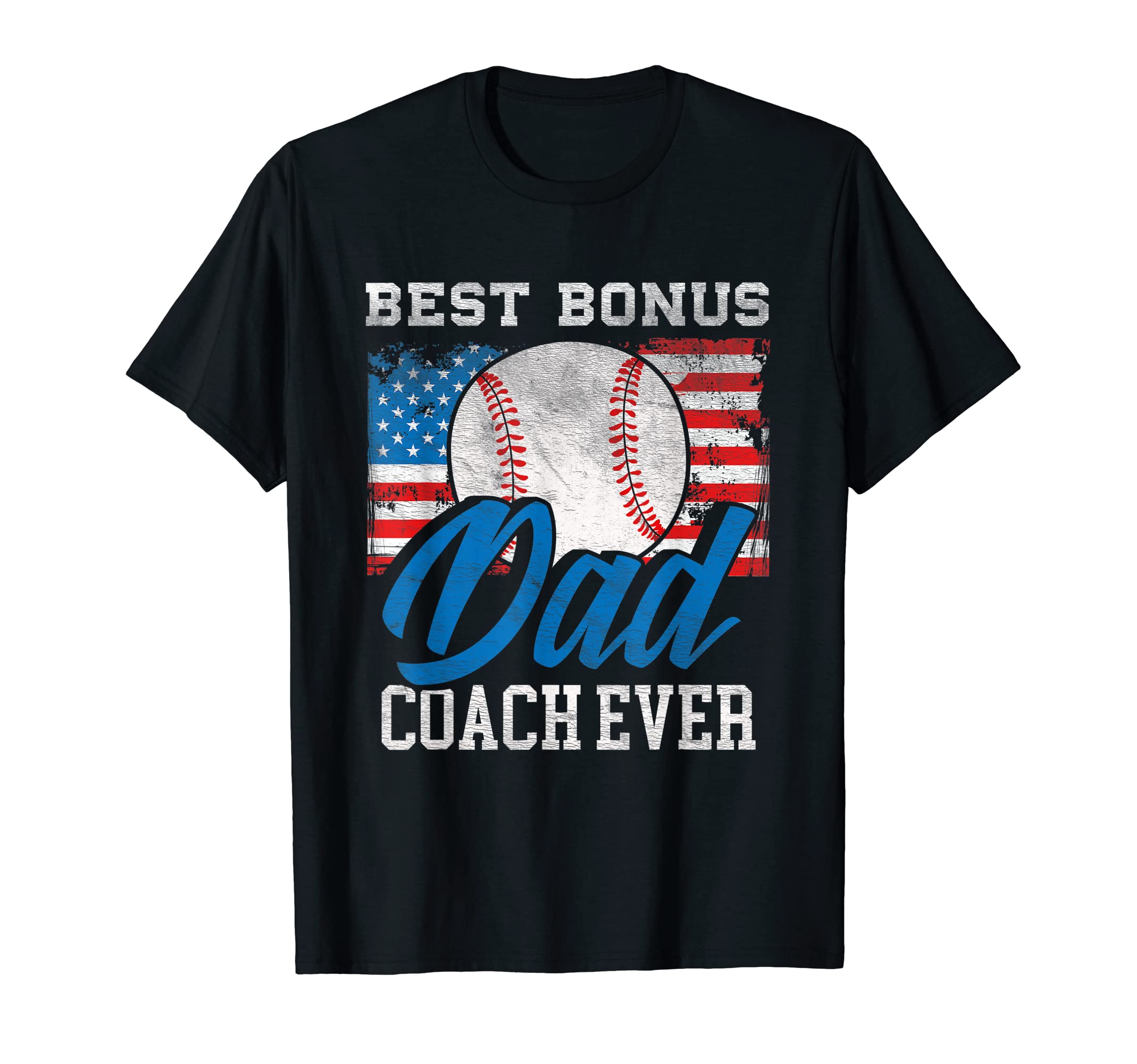 Best Bonus Dad Coach Ever Patriotic T-Shirt - Graphic Print for Adults - T-Shirt, Sweatshirt, Hoodie