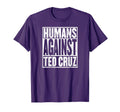 Anti Trump Humans Against Ted Cruz Meme T-Shirt - Minimalist Print Unisex - T-Shirt, Sweatshirt, Hoodie