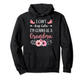 I Cant Keep Calm Im Gonna Be Grandma Hoodie - Casual Everyday Wear Unisex - T-Shirt, Sweatshirt, Hoodie