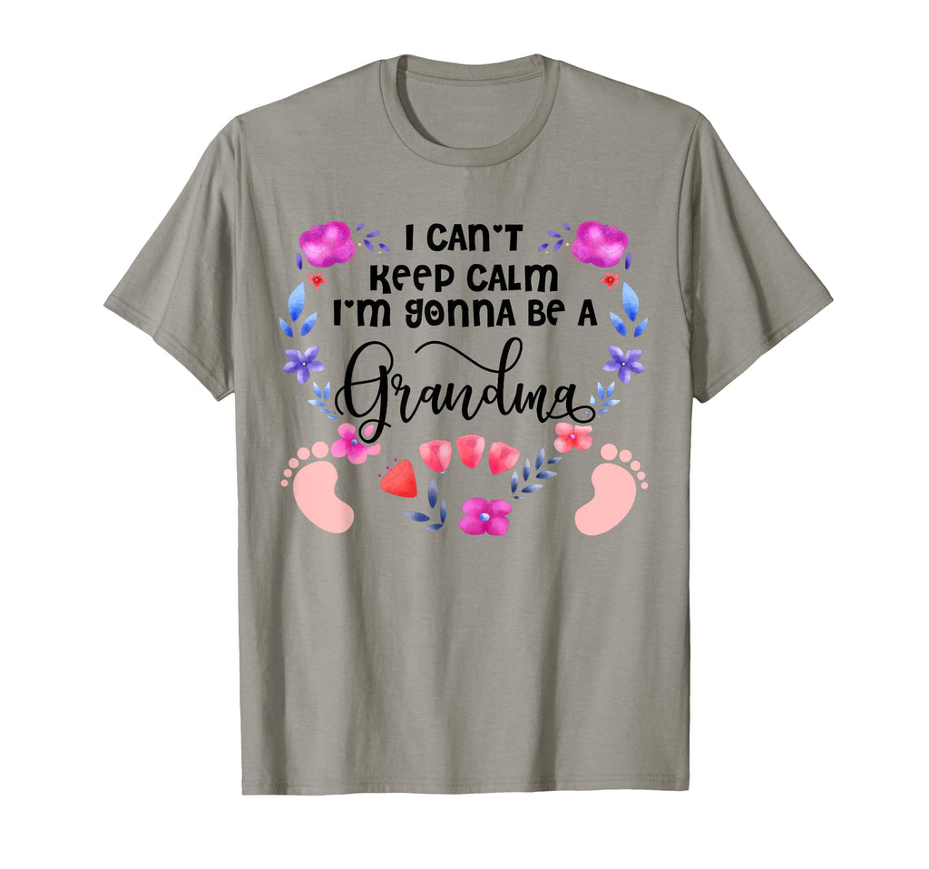 I Cant Keep Calm Im Gonna Be Grandma T-Shirt - Novelty Apparel for Adults - T-Shirt, Sweatshirt, Hoodie