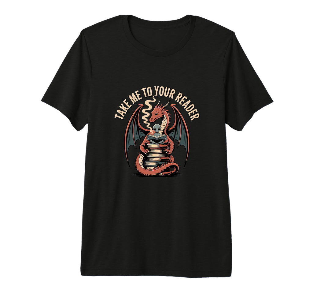 Take Me To Your Reader Funny Ufo Alien T-Shirt - Streetwear Style Unisex - T-Shirt, Sweatshirt, Hoodie