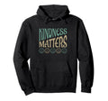 Kindness Matters Smiling Happy Face Hoodie - Aesthetic Graphic Unisex - T-Shirt, Sweatshirt, Hoodie