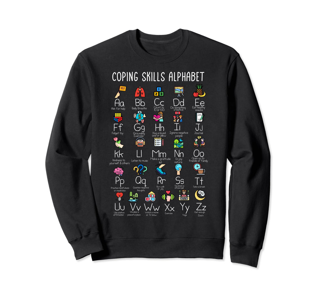 Counselor Coping Skills Alphabet Sweatshirt - Trendy Graphic for Adults - T-Shirt, Sweatshirt, Hoodie