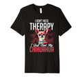 Chihuahua Lover I Dont Need T-Shirt - Casual Everyday Wear for Adults - T-Shirt, Sweatshirt, Hoodie