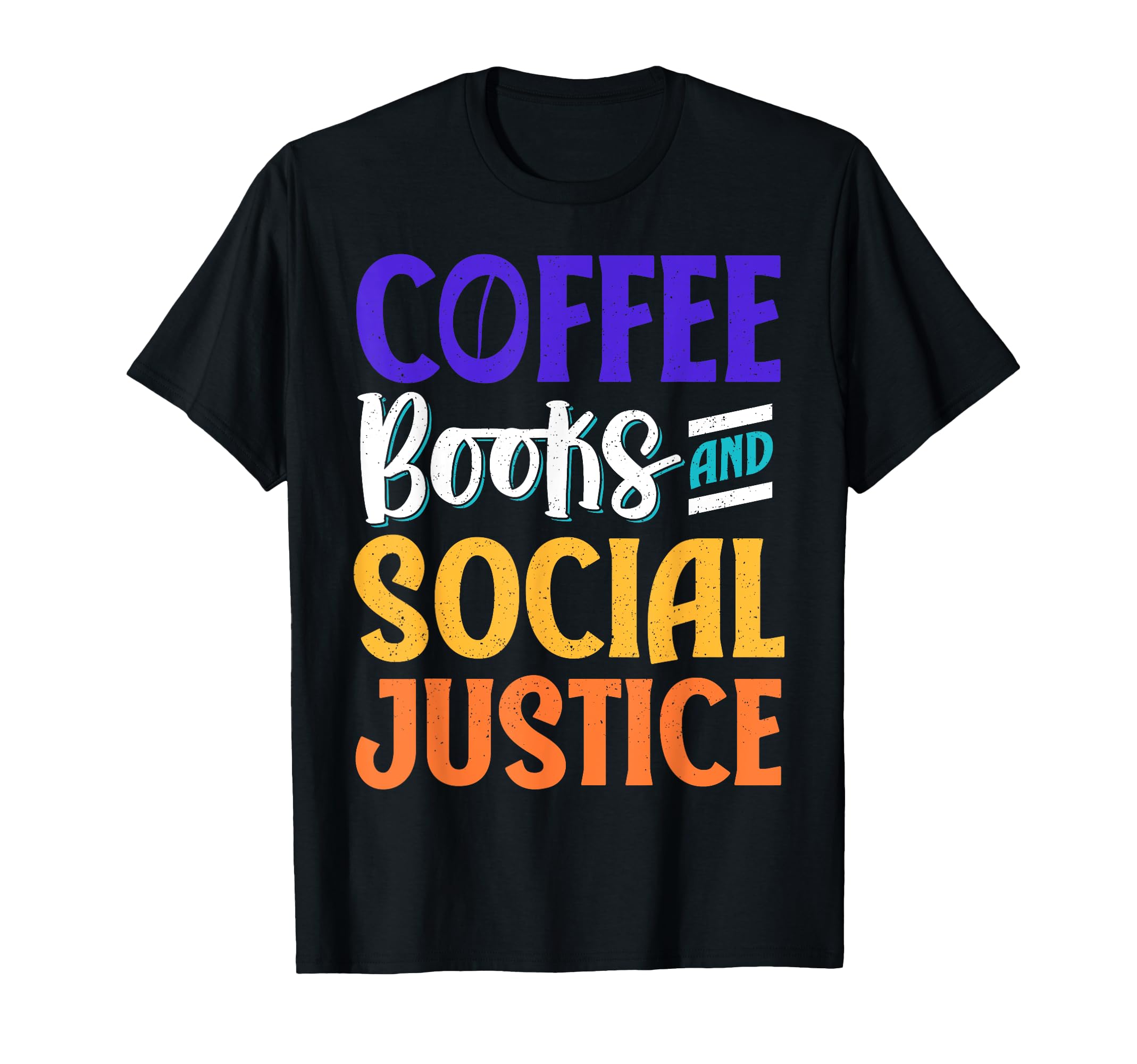 Social Justice Coffee Bookworm Sweatshirt - Trendy Graphic for Adults - T-Shirt, Sweatshirt, Hoodie