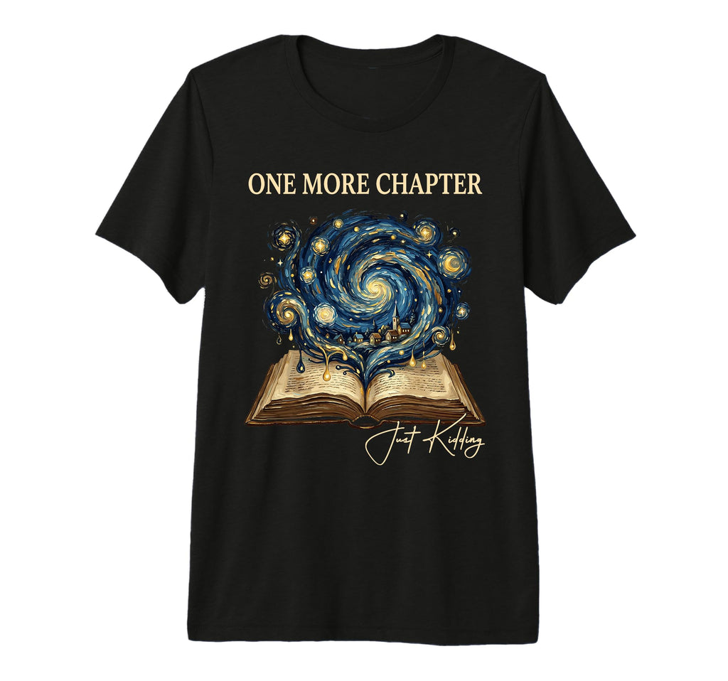 Reading Outfit Van Gogh Parody One More T-Shirt - Graphic Print Unisex - T-Shirt, Sweatshirt, Hoodie