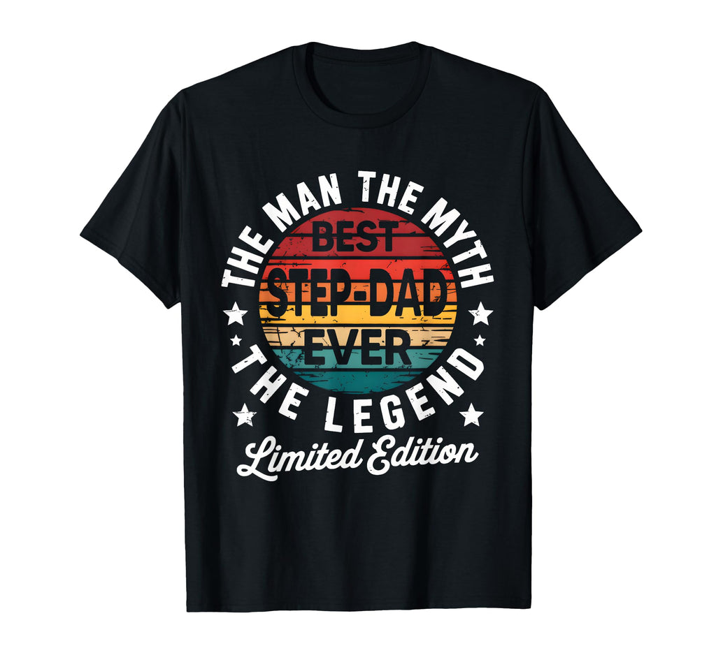 Best Step Dad Ever Myth Legend Step T-Shirt - Aesthetic Graphic Men Women - T-Shirt, Sweatshirt, Hoodie