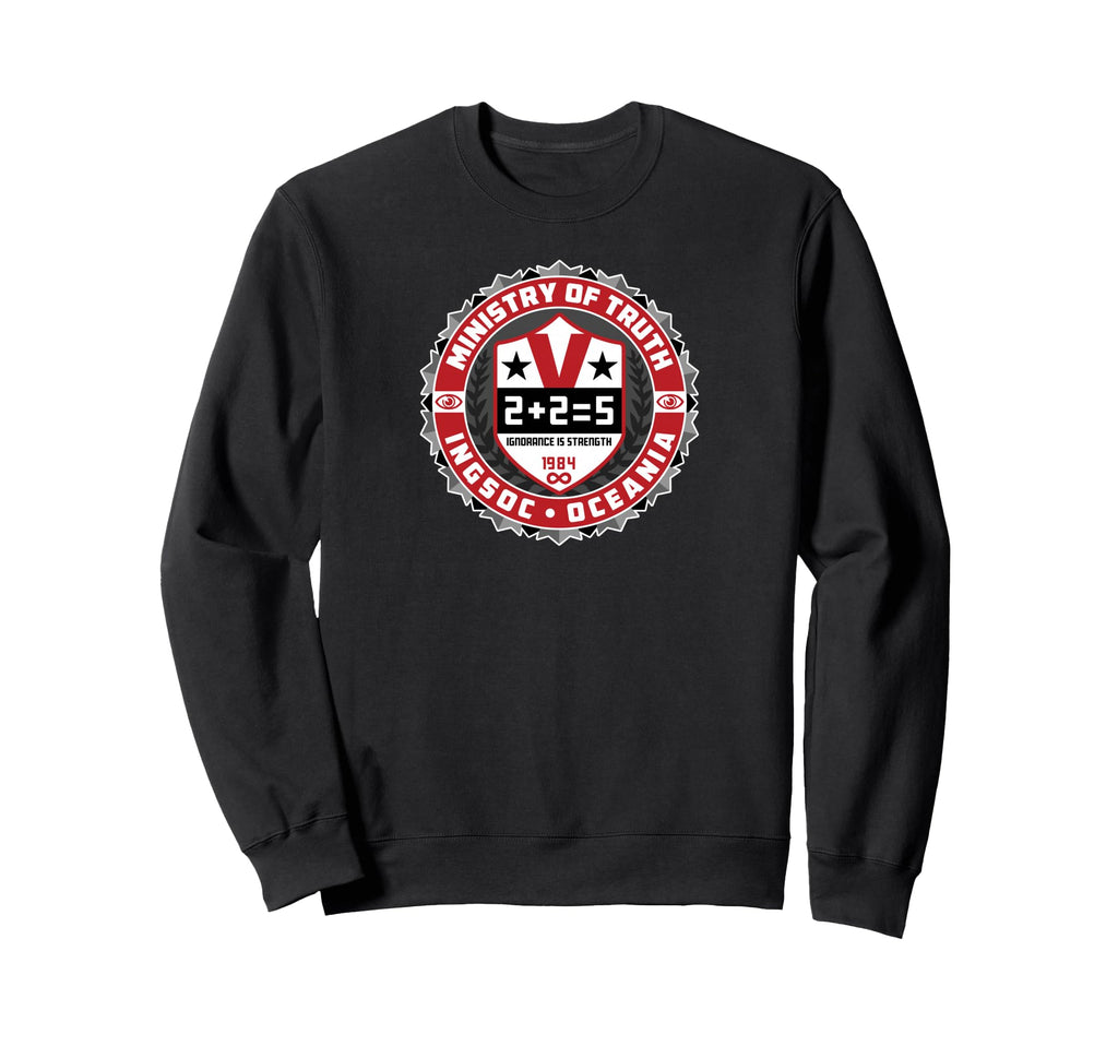 1984 Dystopian Truth Think Sweatshirt - Fun Novelty Design Men Women - T-Shirt, Sweatshirt, Hoodie