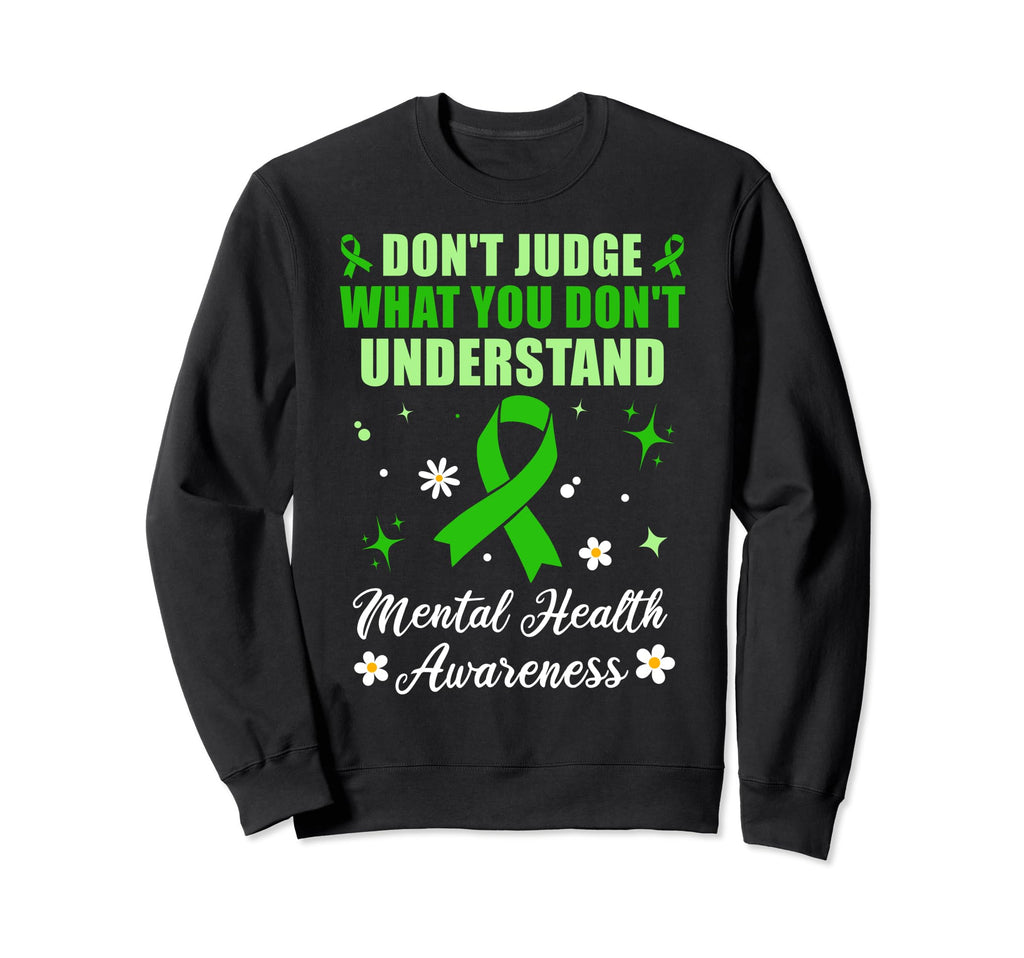Dont Judge What You Dont Sweatshirt - Custom Art Print for Adults - T-Shirt, Sweatshirt, Hoodie