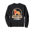 Therapy Dog Team Therapy Dog Sweatshirt - Casual Everyday Wear for Adults - T-Shirt, Sweatshirt, Hoodie
