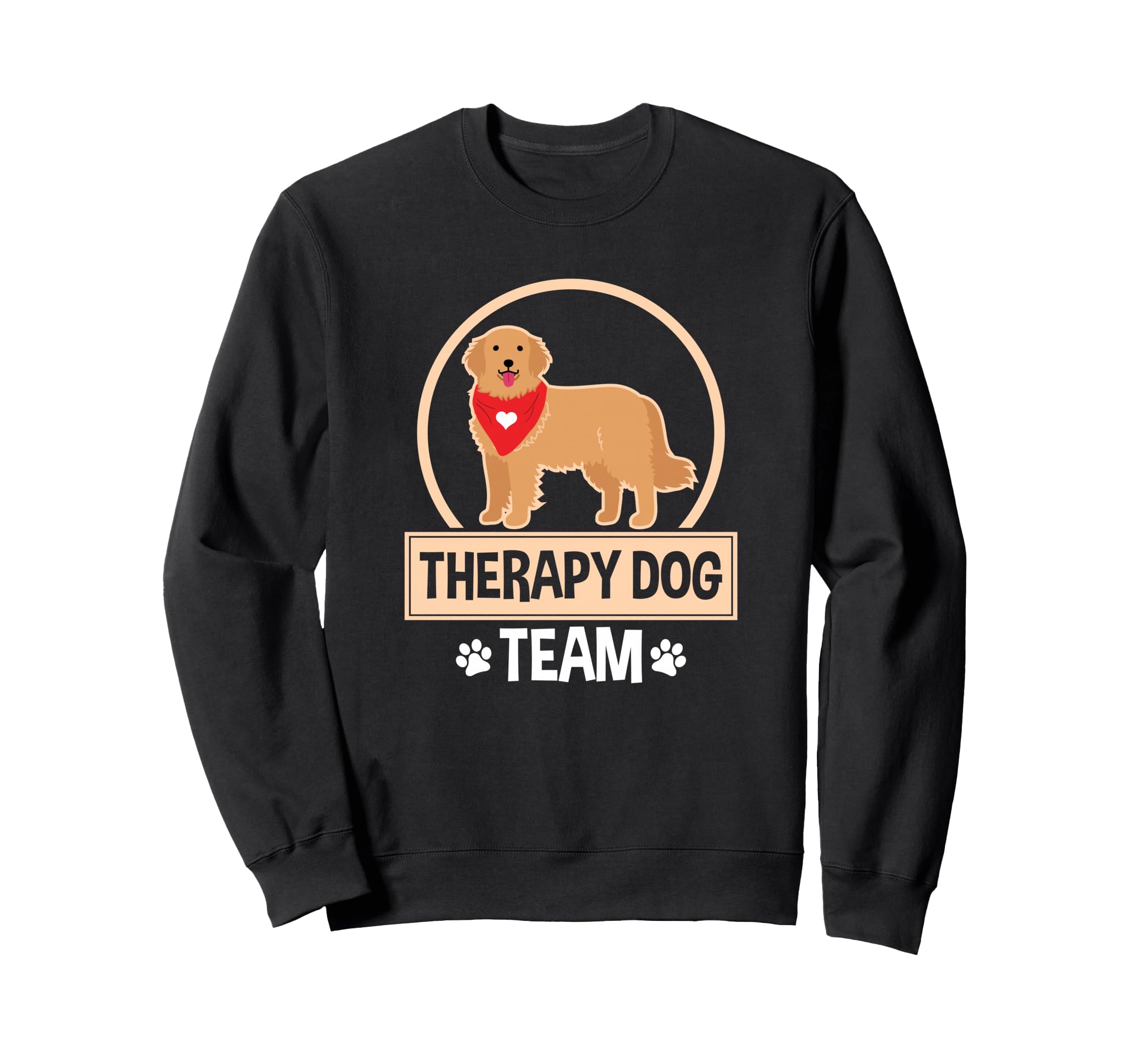 Therapy Dog Team Therapy Dog Sweatshirt - Casual Everyday Wear for Adults - T-Shirt, Sweatshirt, Hoodie