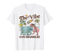 Vibe Is Shambles Funny Dinosaur T-Shirt - Minimalist Print Men Women - T-Shirt, Sweatshirt, Hoodie