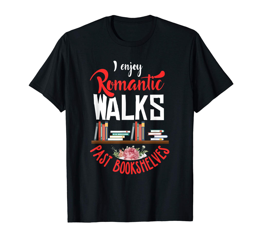 Librarian Funny Romantic Librarian T-Shirt - Unique Graphic for Adults - T-Shirt, Sweatshirt, Hoodie