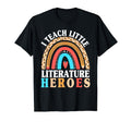 I Teach Little Literature Heroes T-Shirt - Aesthetic Graphic Unisex - T-Shirt, Sweatshirt, Hoodie