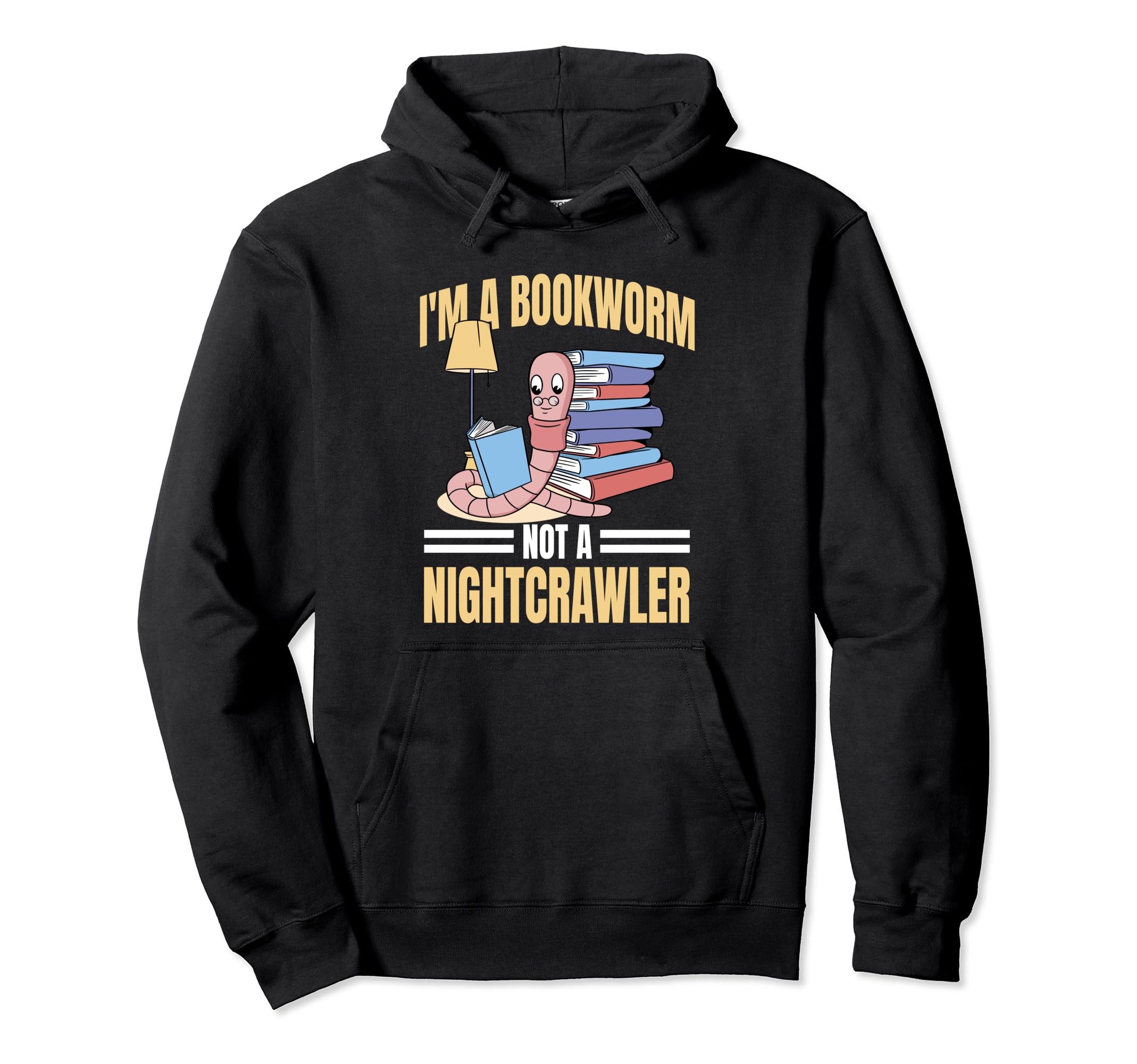 Funny Bookworm Read Books Book Nerd Reader Hoodie - Custom Art Print Unisex - T-Shirt, Sweatshirt, Hoodie